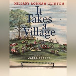 It Takes a Village - Hillary Clinton - Signed